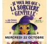 Je vous dis que la sorcière est gentille ! à Biarritz (Le Petit Bijou)  / 22 octobre 2025
