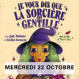 Je vous dis que la sorcière est gentille ! à Biarritz (Le Petit Bijou)  / 22 octobre 2025