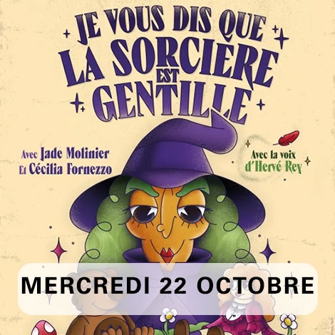Je vous dis que la sorcière est gentille ! à Biarritz (Le Petit Bijou)  / 22 octobre 2025