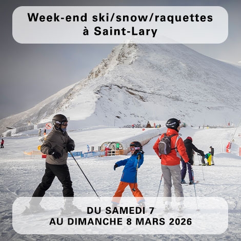 Week-end ski, snow et raquettes à Saint-Lary-Soulan / 7 et 8 mars 2026