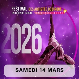 Festival International des Artistes de Cirque à Saint-Paul-lès-Dax / 14 mars 2026