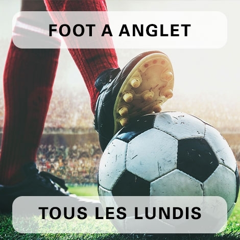 FOOT à Anglet 2026 / Tous les lundis de 19h00 à 20h30
