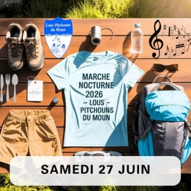 Marche nocturne LOUS PITCHOUNS DU MOUN à Bougue / 27 juin 2026 / SLVie 5